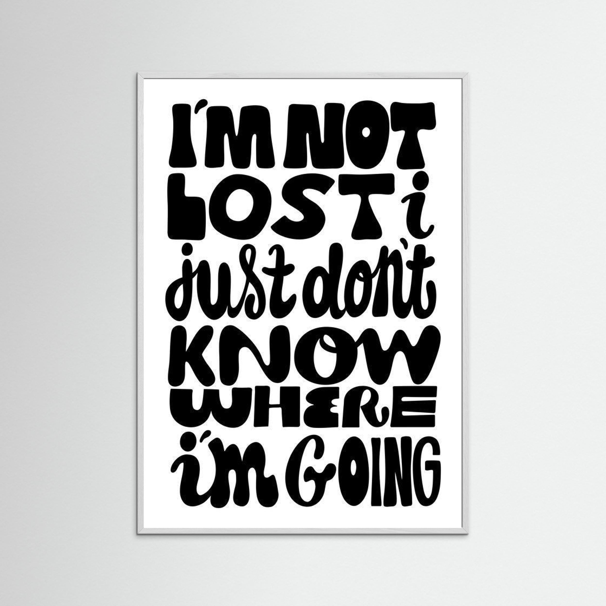 Im not lost