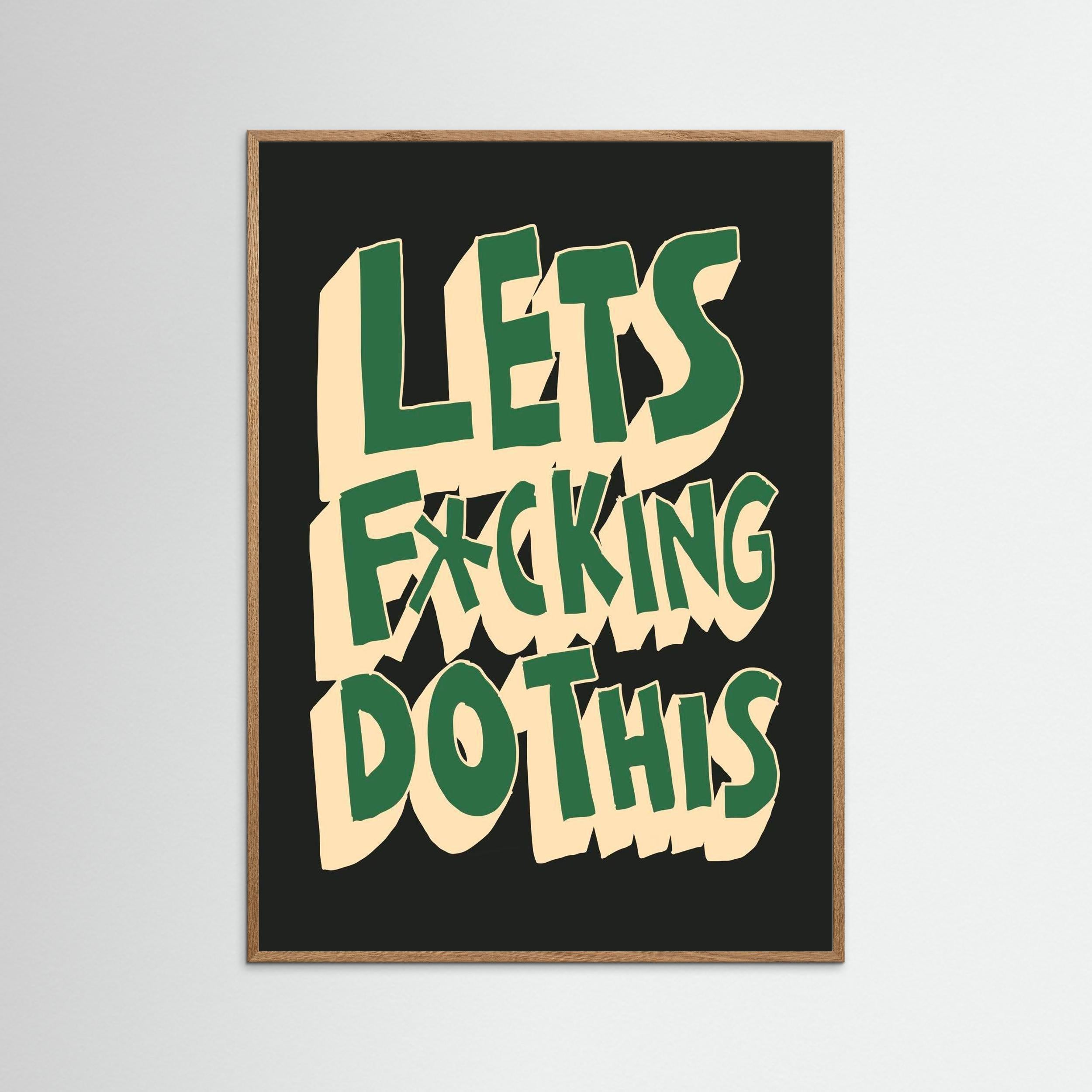 Lets f**cking do this