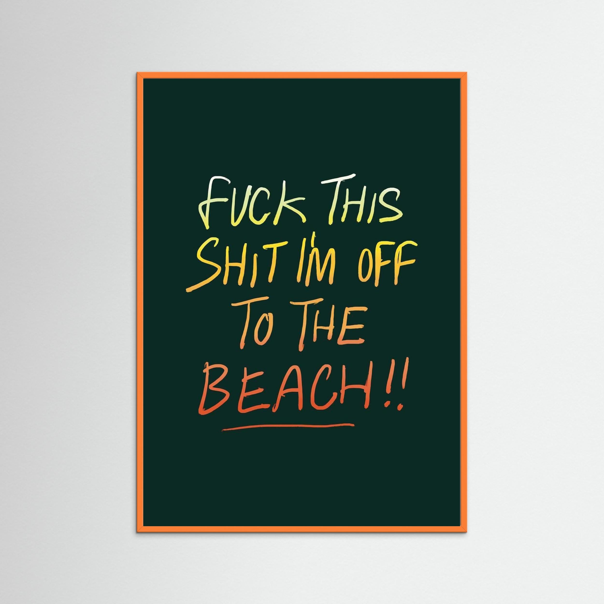 I'm off to the beach!